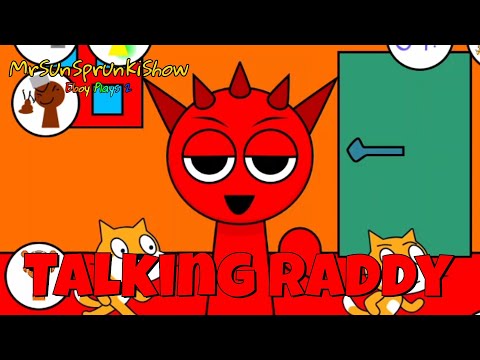 Raddy — Talking Sprunki character